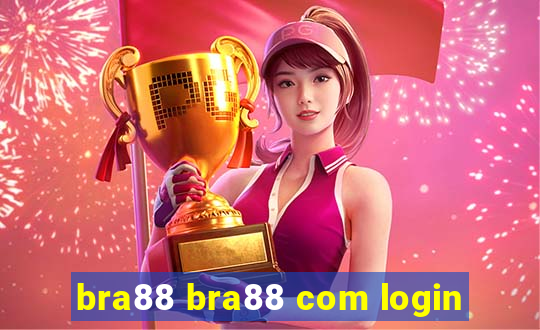 bra88 bra88 com login